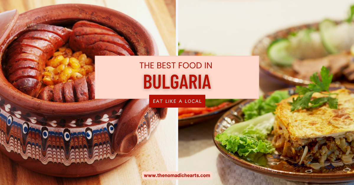 The Best Food in Bulgaria: A Local’s Guide to What to Eat and Love